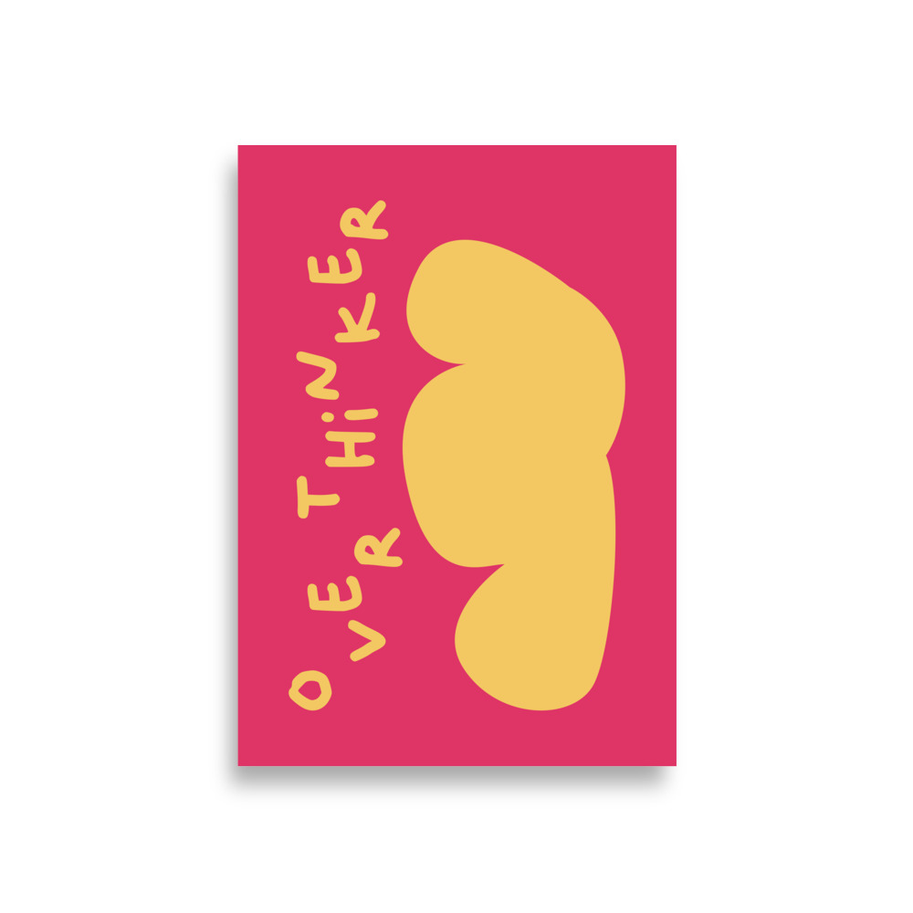 Poster Overthinker Rose